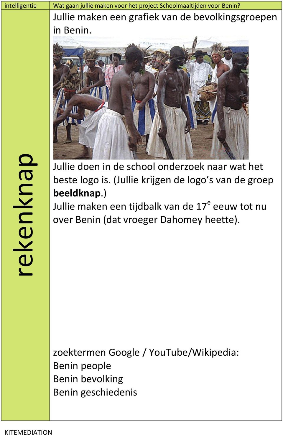 (Jullie krijgen de logo s van de groep beeldknap.