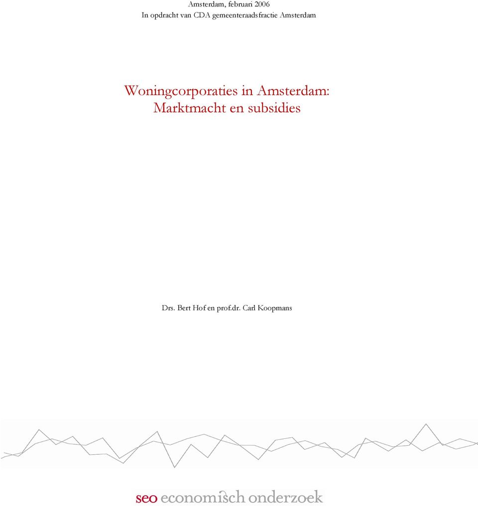 Woningcorporaties in Amsterdam: Marktmacht