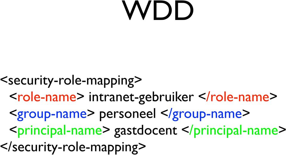 personeel </group-name> <principal-name>