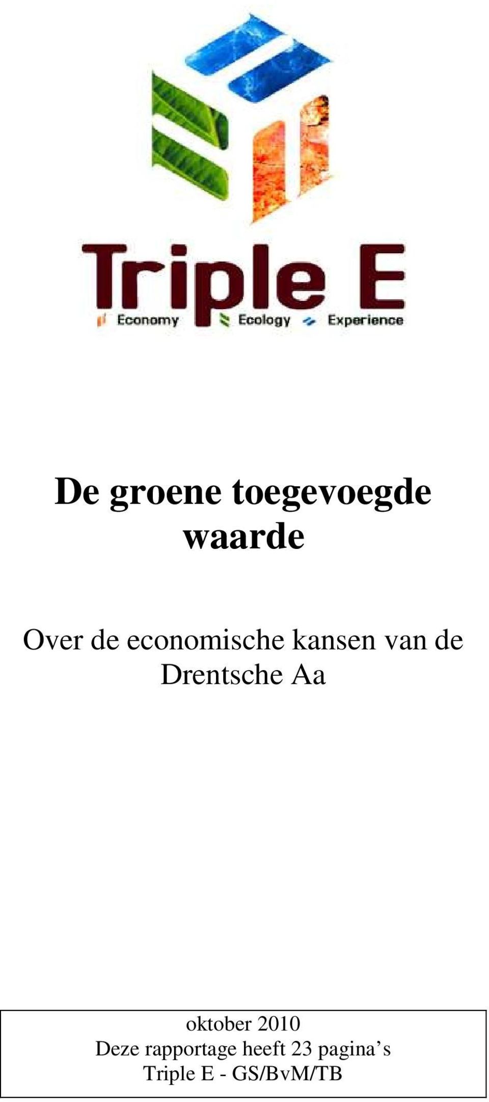 de Drentsche Aa Deze rapportage