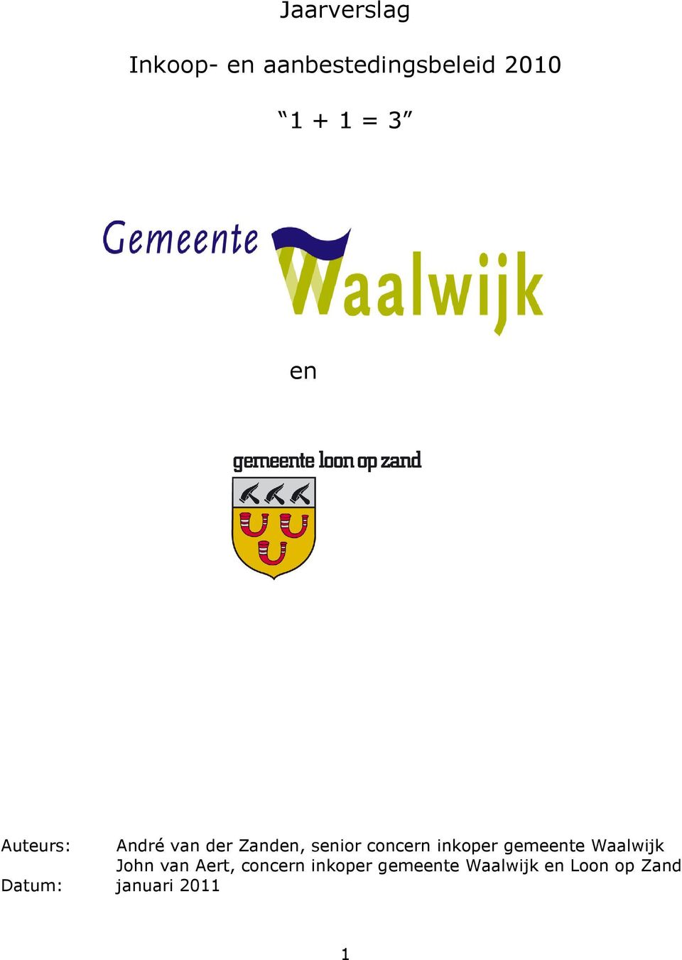 inkoper gemeente Waalwijk John van Aert, concern