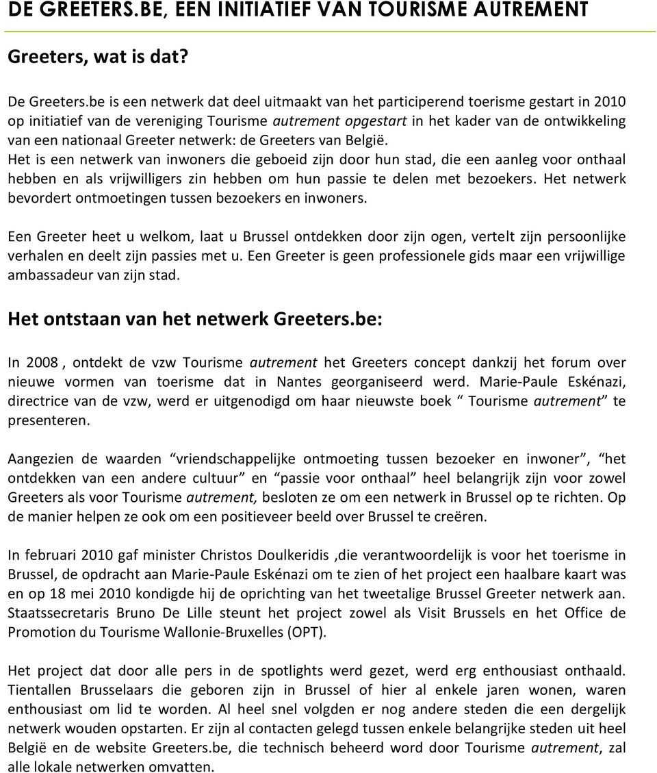 Greeter netwerk: de Greeters van België.
