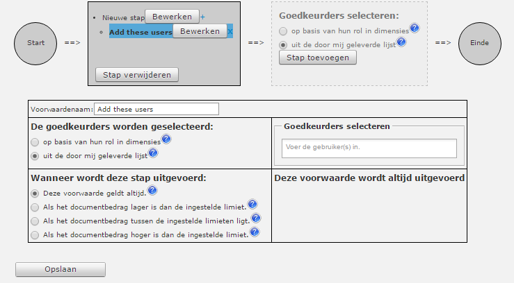 Inrichting voor gebruik van Visma.net Approval 19 Afbeelding 8 10. Voer bij Stapnaam (waar Nieuwe stap staat) de naam in die u aan de stap wilt geven. 11.