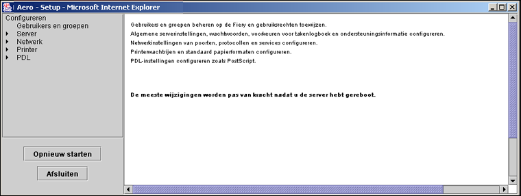 INSTELLING VANAF EEN NETWERKCOMPUTER 43 CONFIGURE OPENEN VANUIT COMMAND WORKSTATION 1 Start Command WorkStation. 2 Meld u aan met beheerdersrechten. 3 Kies Configure in het menu Server.