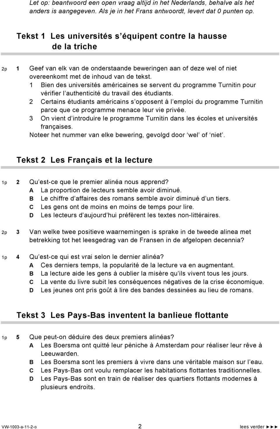 1 Bien des universités américaines se servent du programme Turnitin pour vérifier l authenticité du travail des étudiants.