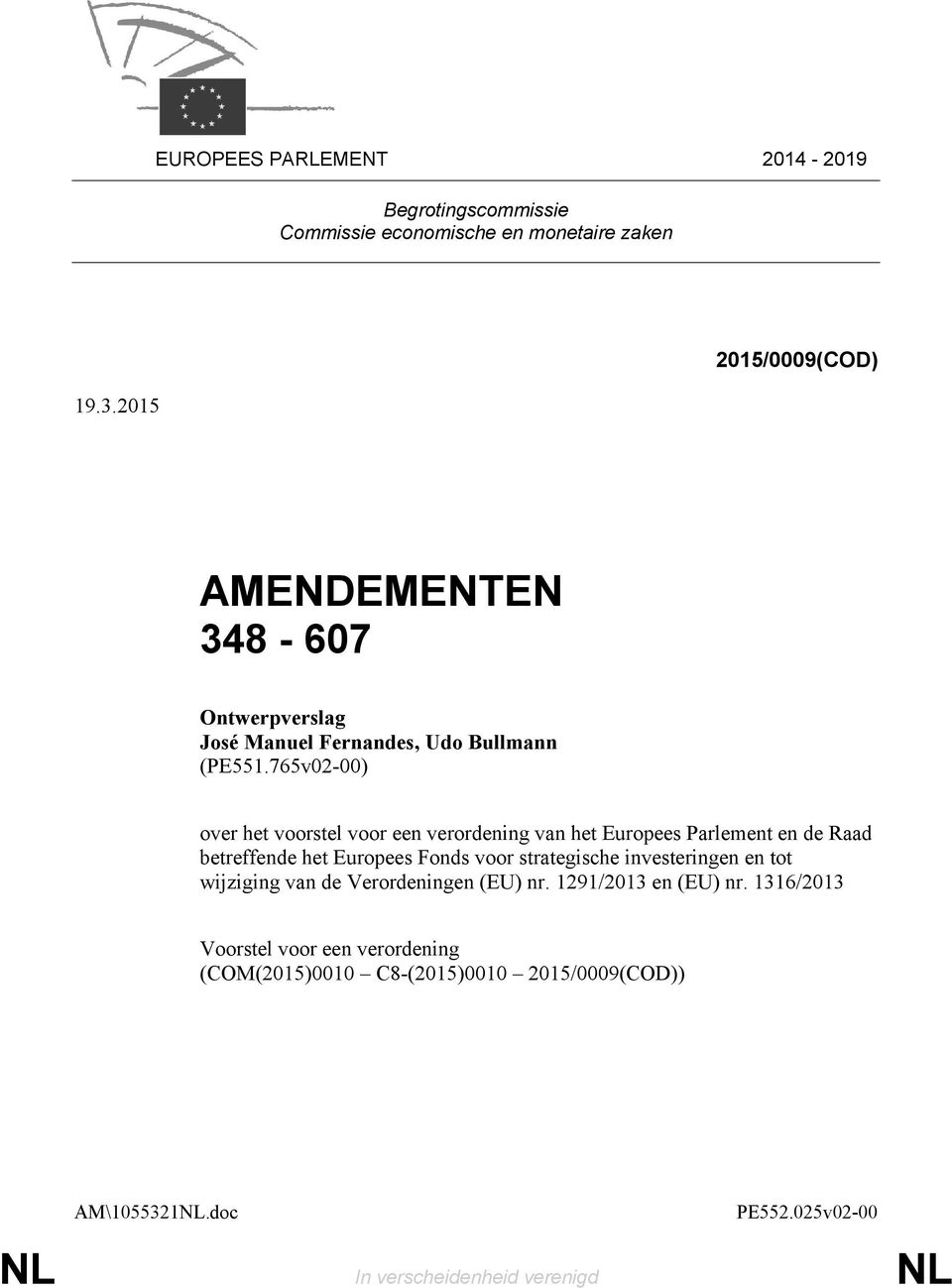 765v02-00) over het voorstel voor een verordening van het Europees Parlement en de Raad betreffende het Europees Fonds voor