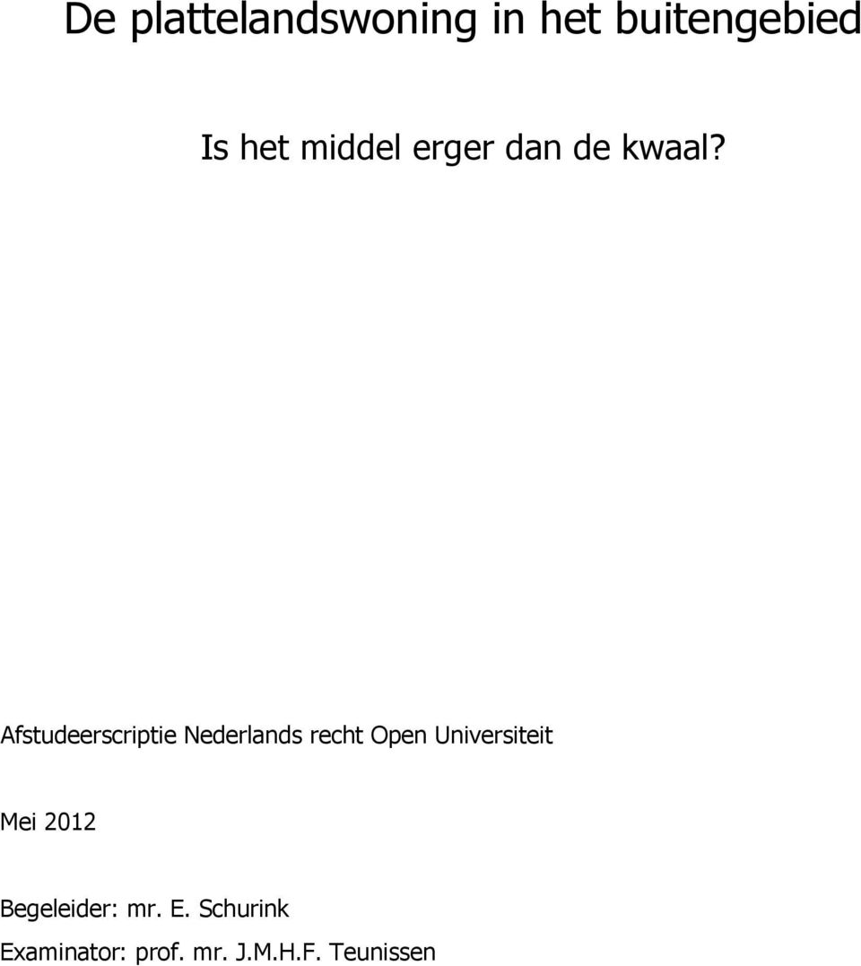 Afstudeerscriptie Nederlands recht Open