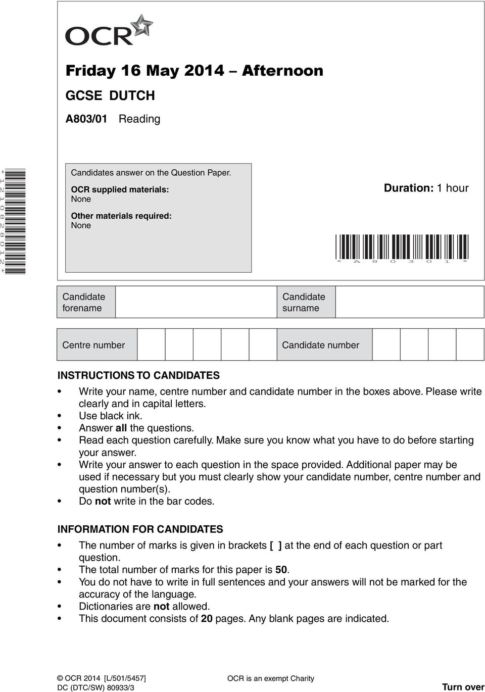 Please write clearly and in capital letters. Use black ink. nswer all the questions. Read each question carefully. Make sure you know what you have to do before starting your answer.