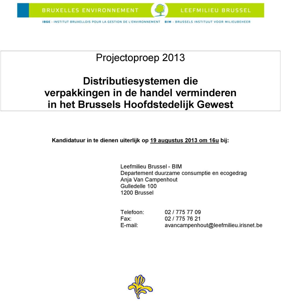 Leefmilieu Brussel - BIM Departement duurzame consumptie en ecogedrag Anja Van Campenhout