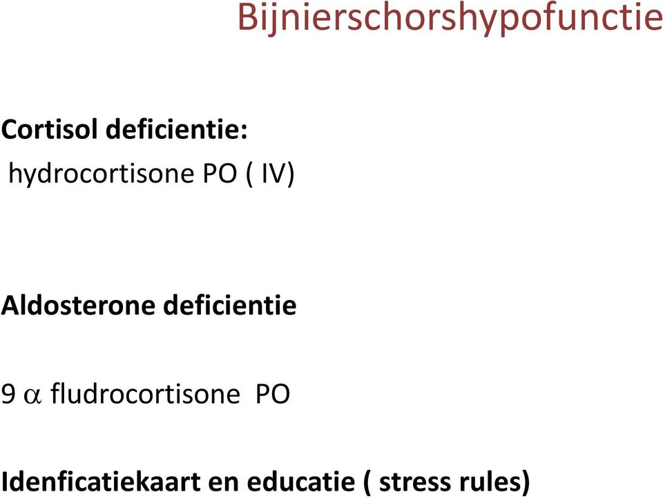 Aldosterone deficientie 9 a