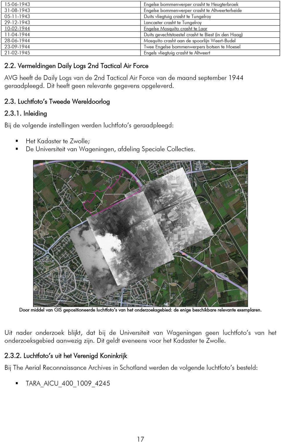 bommenwerpers botsen te Moesel 21-02-1945 Engels vliegtuig crasht te Altweert 2.2. Vermeldingen Daily Logs 2nd Tactical Air Force AVG heeft de Daily Logs van de 2nd Tactical Air Force van de maand september 1944 geraadpleegd.