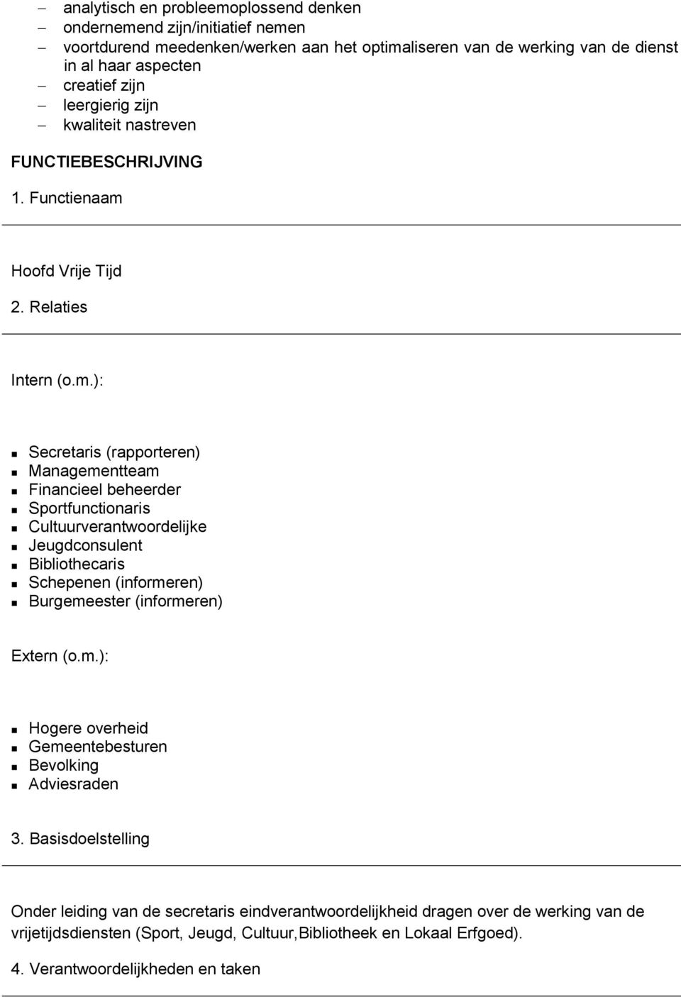 Hoofd Vrije Tijd 2. Relaties Intern (o.m.