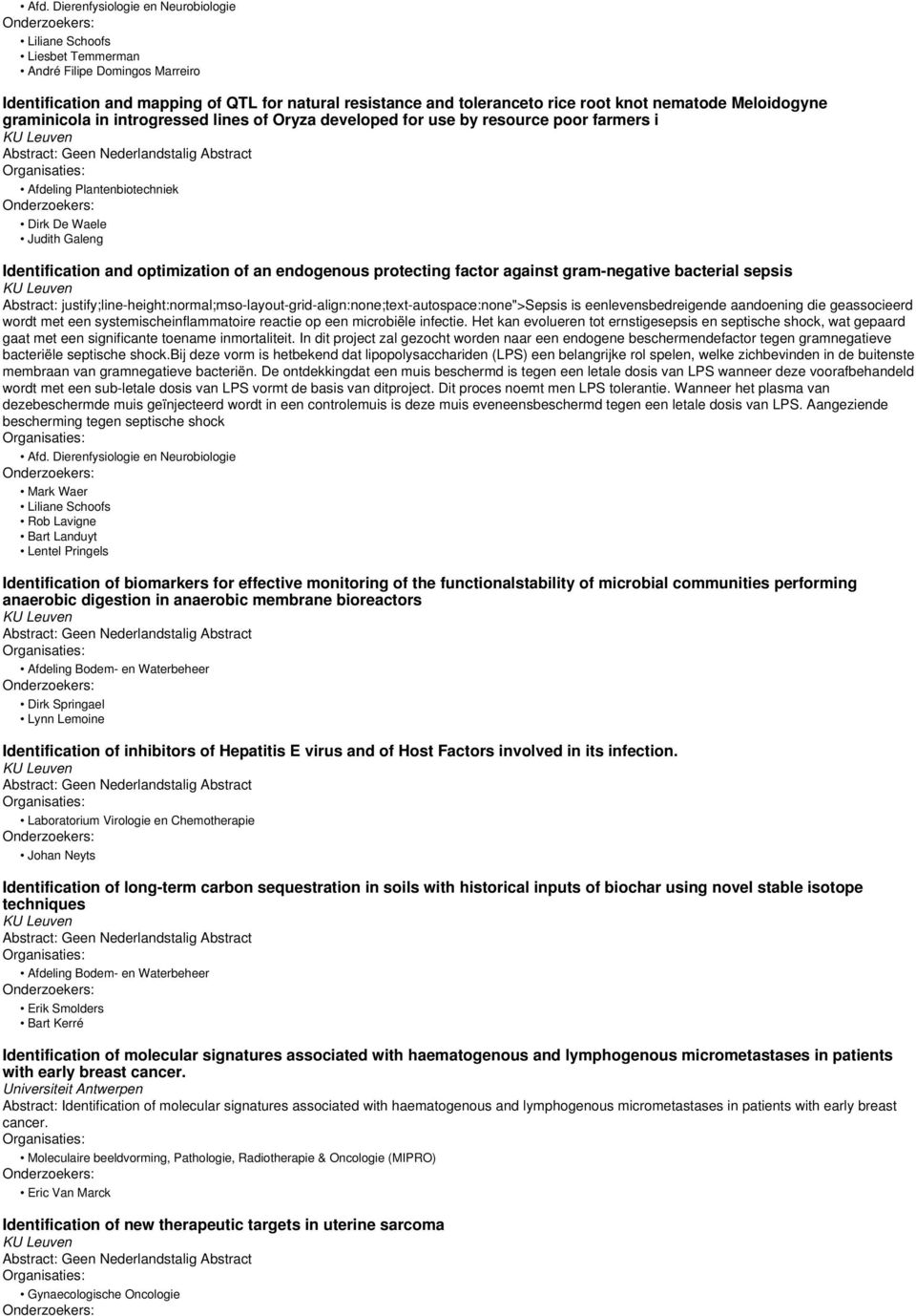 an endogenous protecting factor against gram-negative bacterial sepsis Abstract: justify;line-height:normal;mso-layout-grid-align:none;text-autospace:none">sepsis is eenlevensbedreigende aandoening