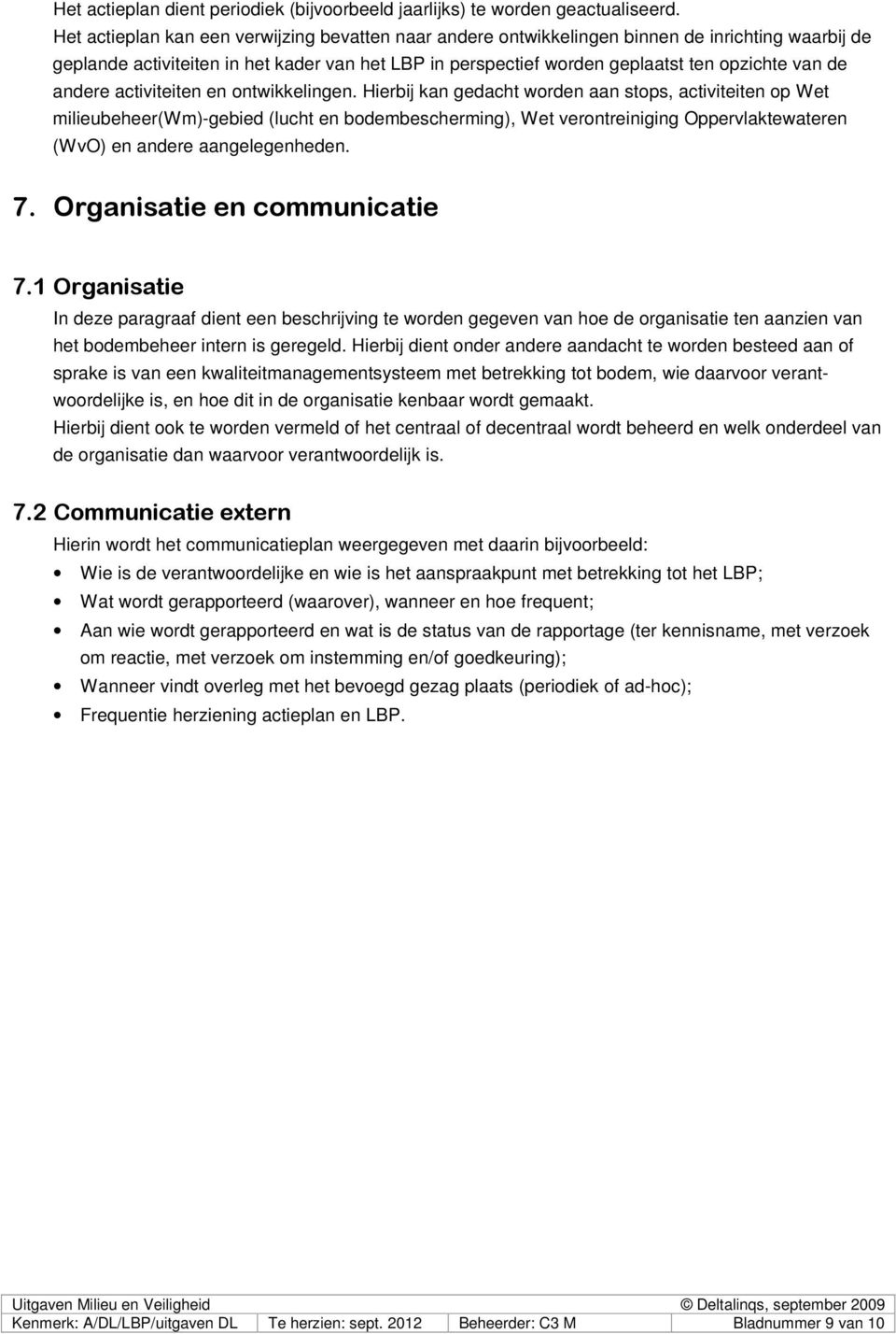 andere activiteiten en ontwikkelingen.