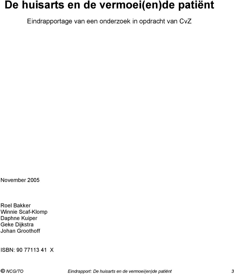 Scaf-Klomp Daphne Kuiper Geke Dijkstra Johan Groothoff ISBN: 90