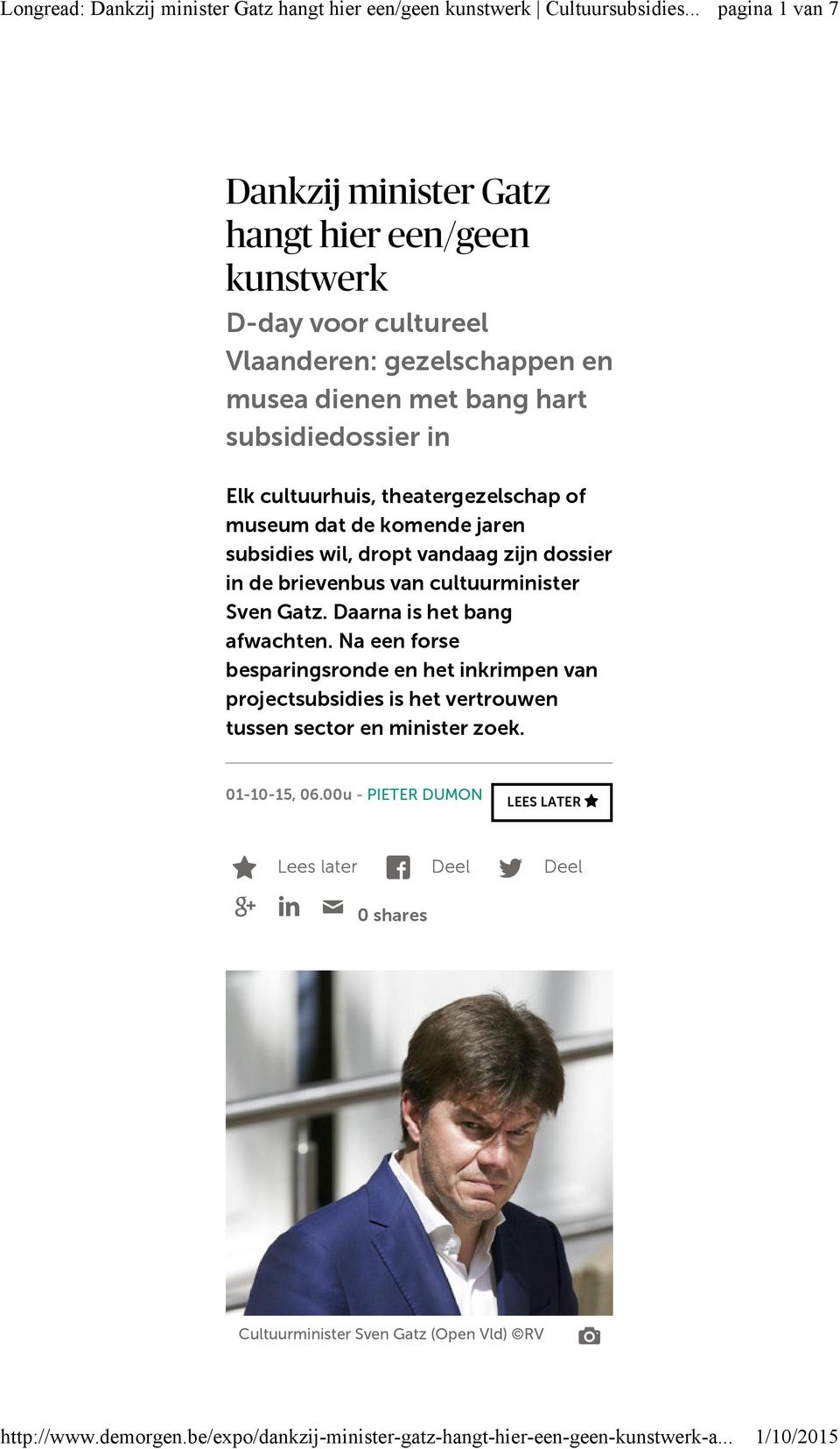 van cultuurminister Sven Gatz. Daarna is het bang afwachten.