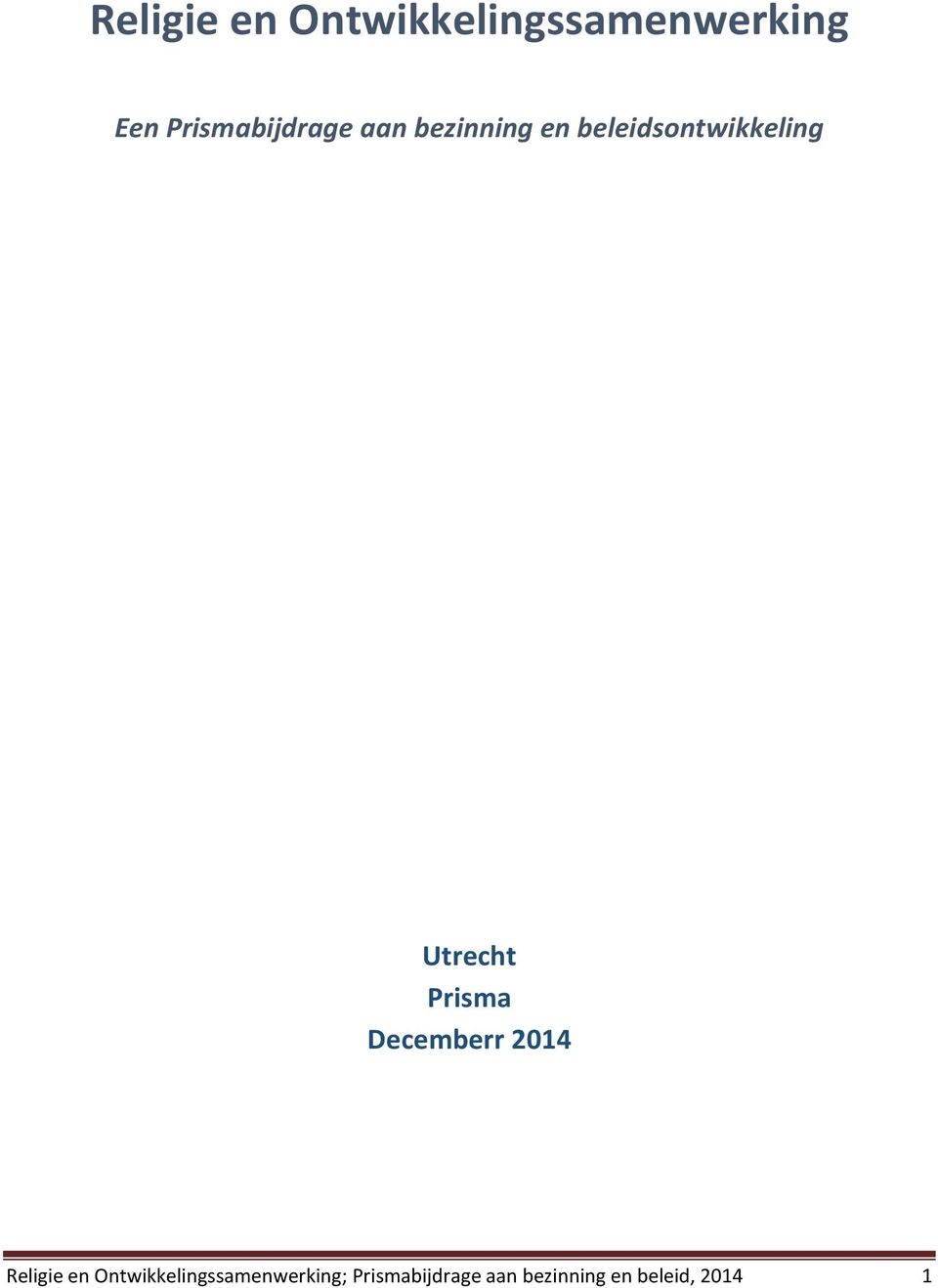 Utrecht Prisma Decemberr 2014 Religie en