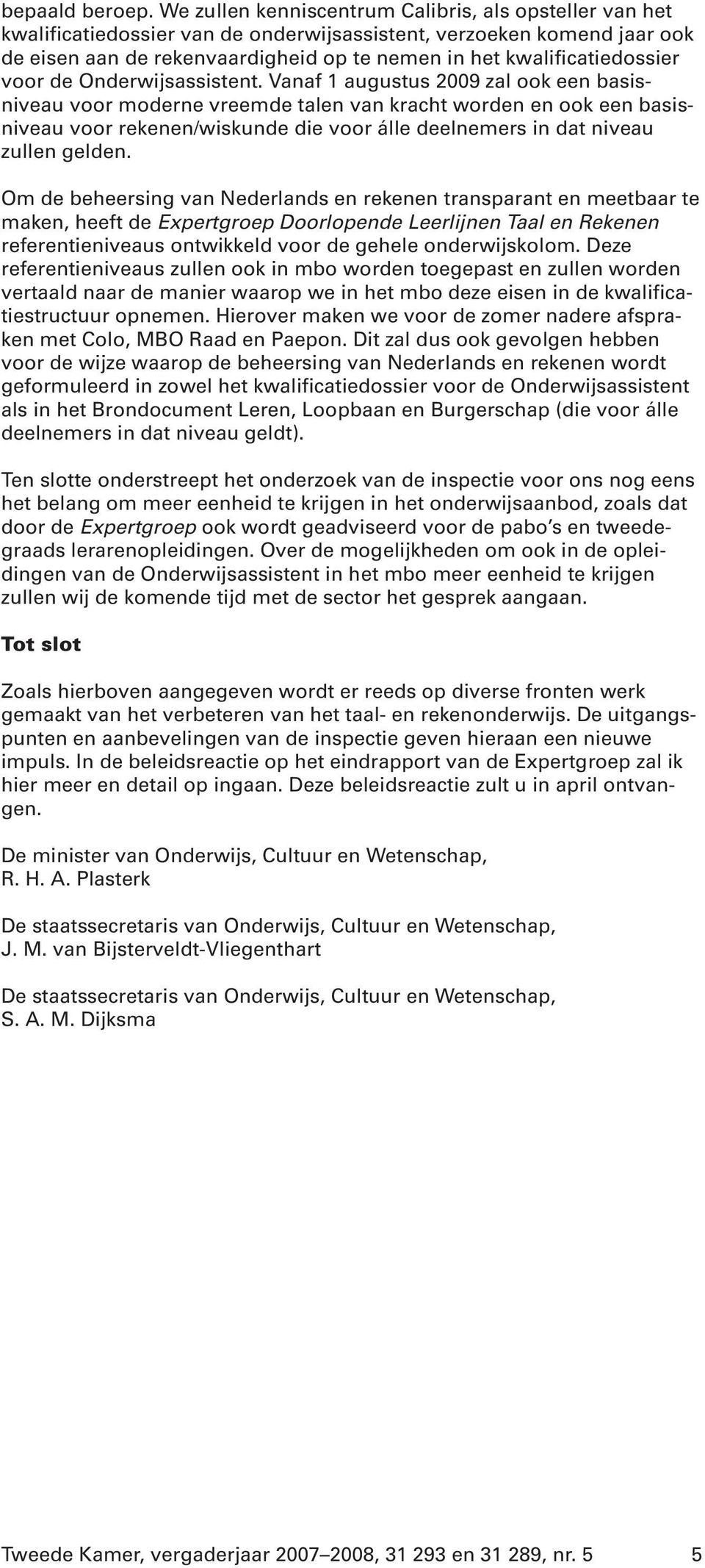 kwalificatiedossier voor de Onderwijsassistent.