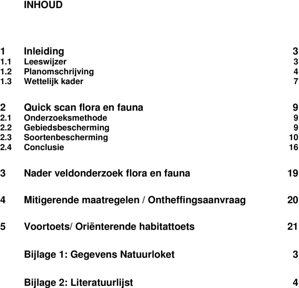 2 Gebiedsbescherming 9 2.3 Soortenbescherming 10 2.