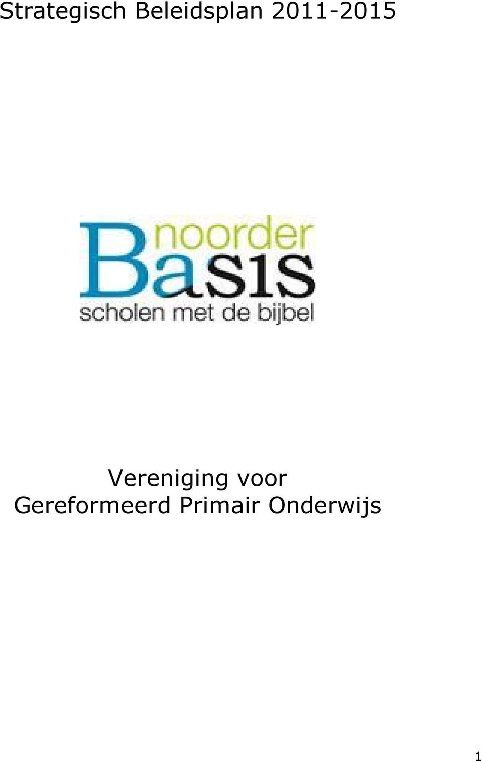 2011-2015 Vereniging