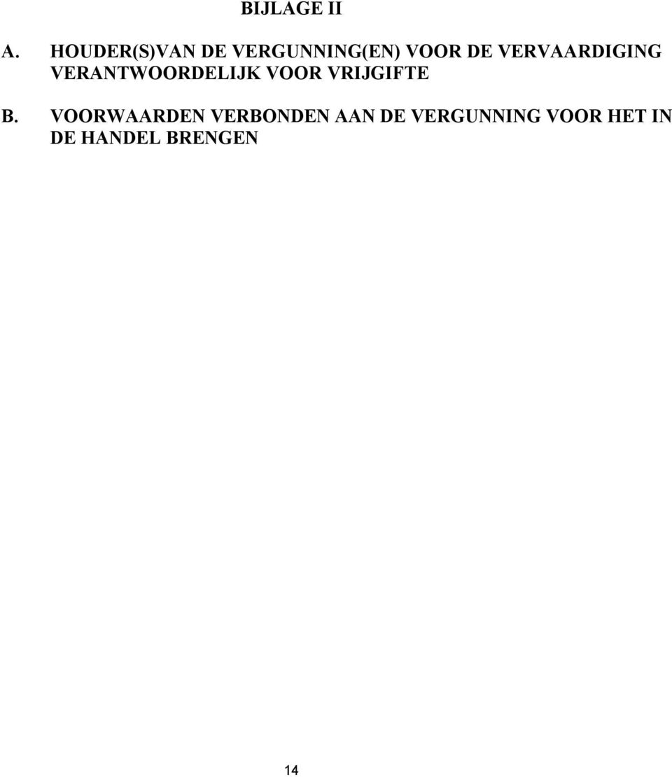 VERVAARDIGING VERANTWOORDELIJK VOOR