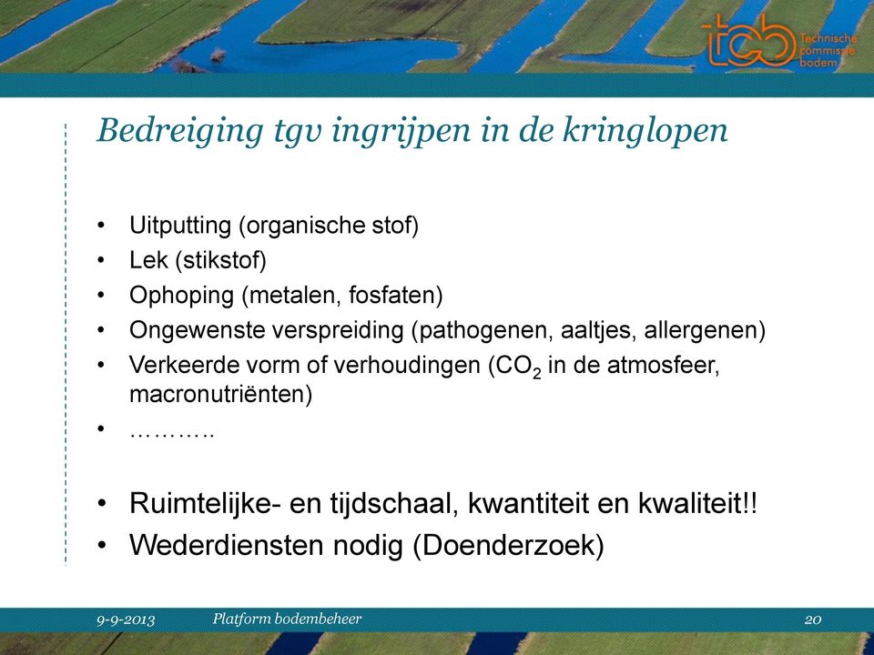 Verkeerde vorm of verhoudingen (CO 2 in de atmosfeer, macronutriënten).