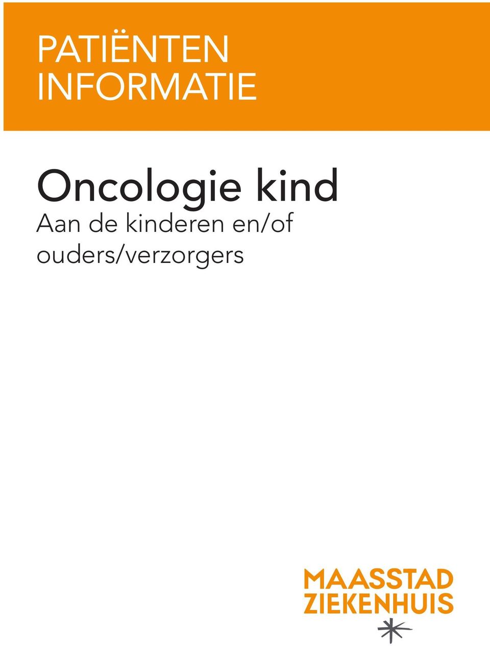 Oncologie kind Aan