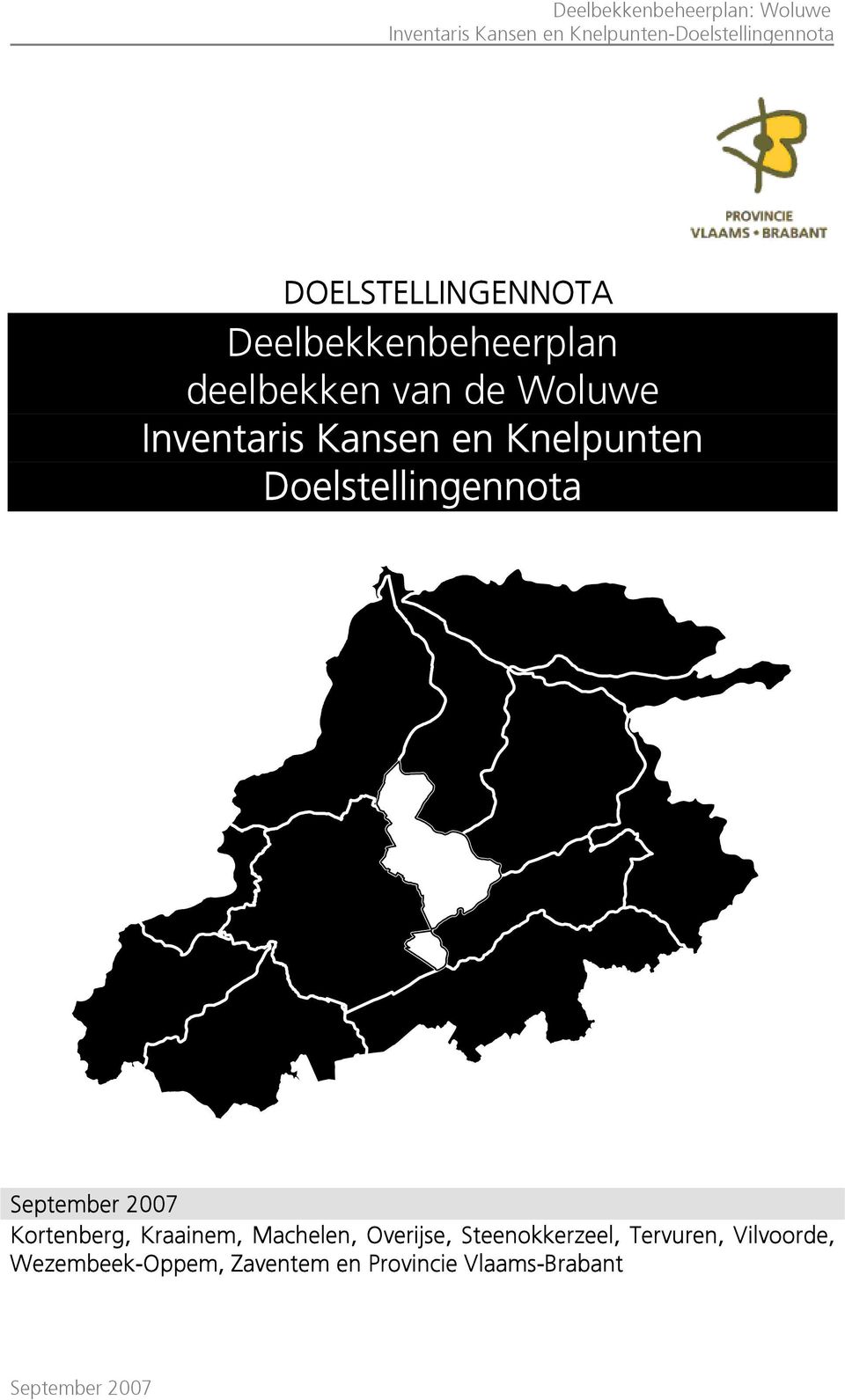 Kortenberg, Kraainem, Machelen, Overijse, Steenokkerzeel, Tervuren,