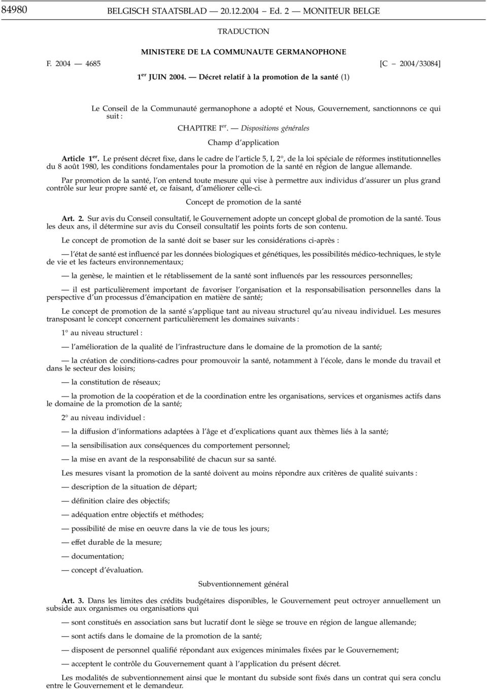 Dispositions générales Champ d application Article 1 er.