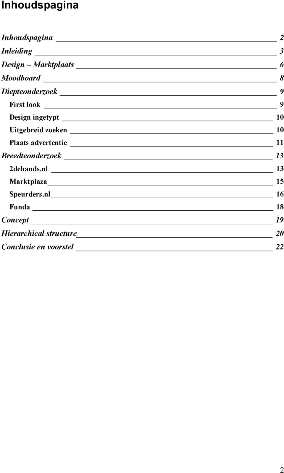 Plaats advertentie 11 Breedteonderzoek 13 2dehands.