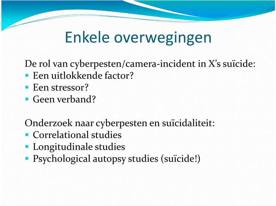 Onderzoek naar cyberpesten en suïcidaliteit: Correlational