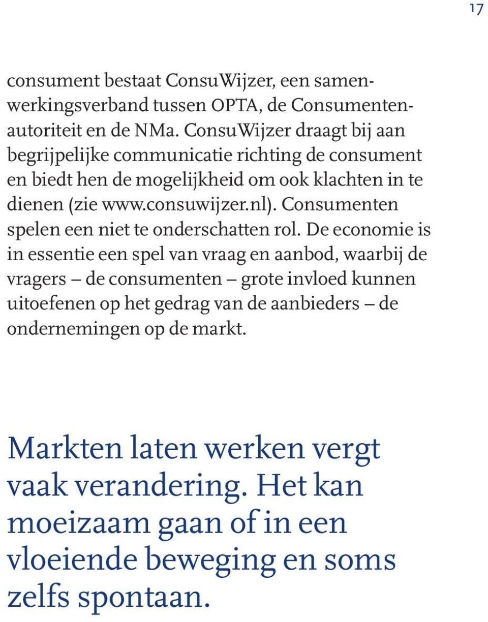 nl). Consumenten spelen een niet te onderschatten rol.