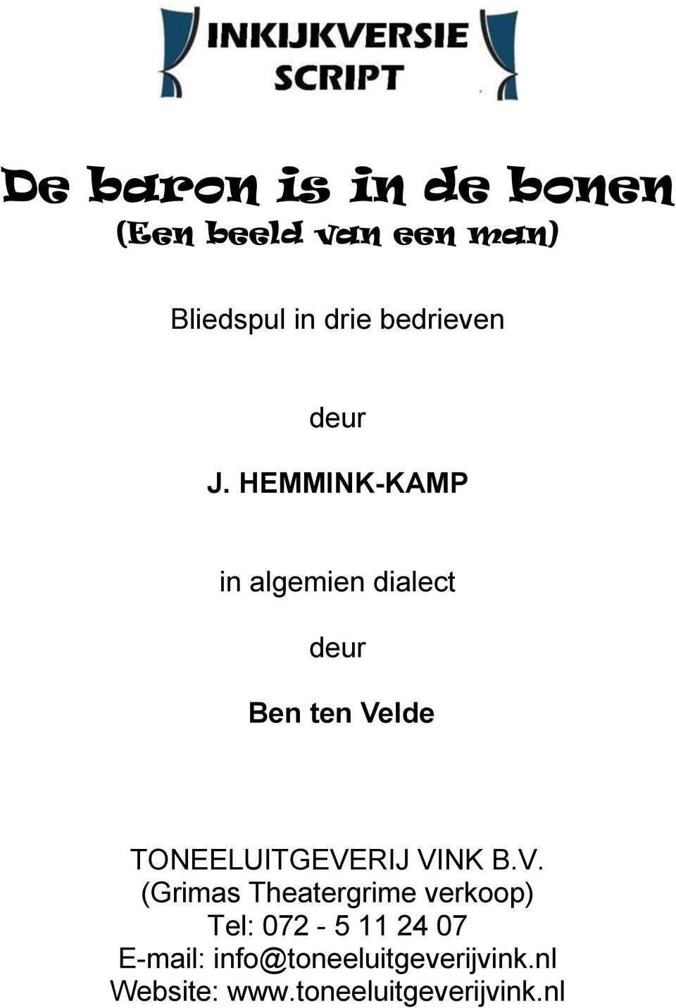 HEMMINK-KAMP in algemien dialect deur Ben ten Velde TONEELUITGEVERIJ