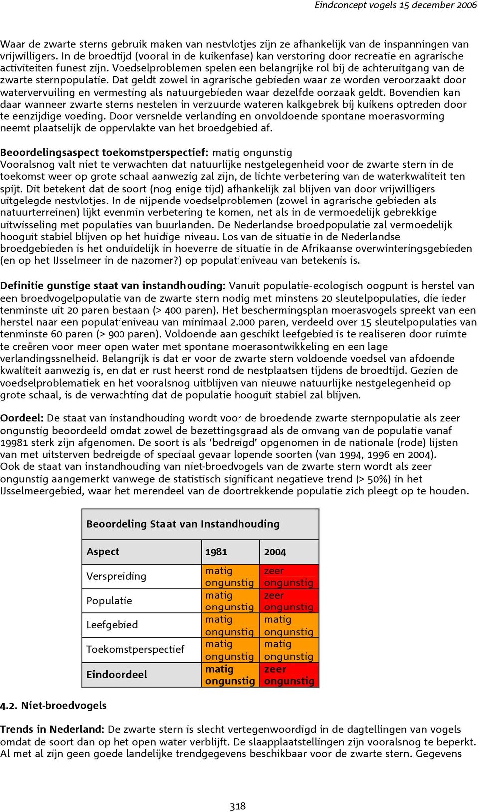 Voedselproblemen spelen een belangrijke rol bij de achteruitgang van de zwarte sternpopulatie.