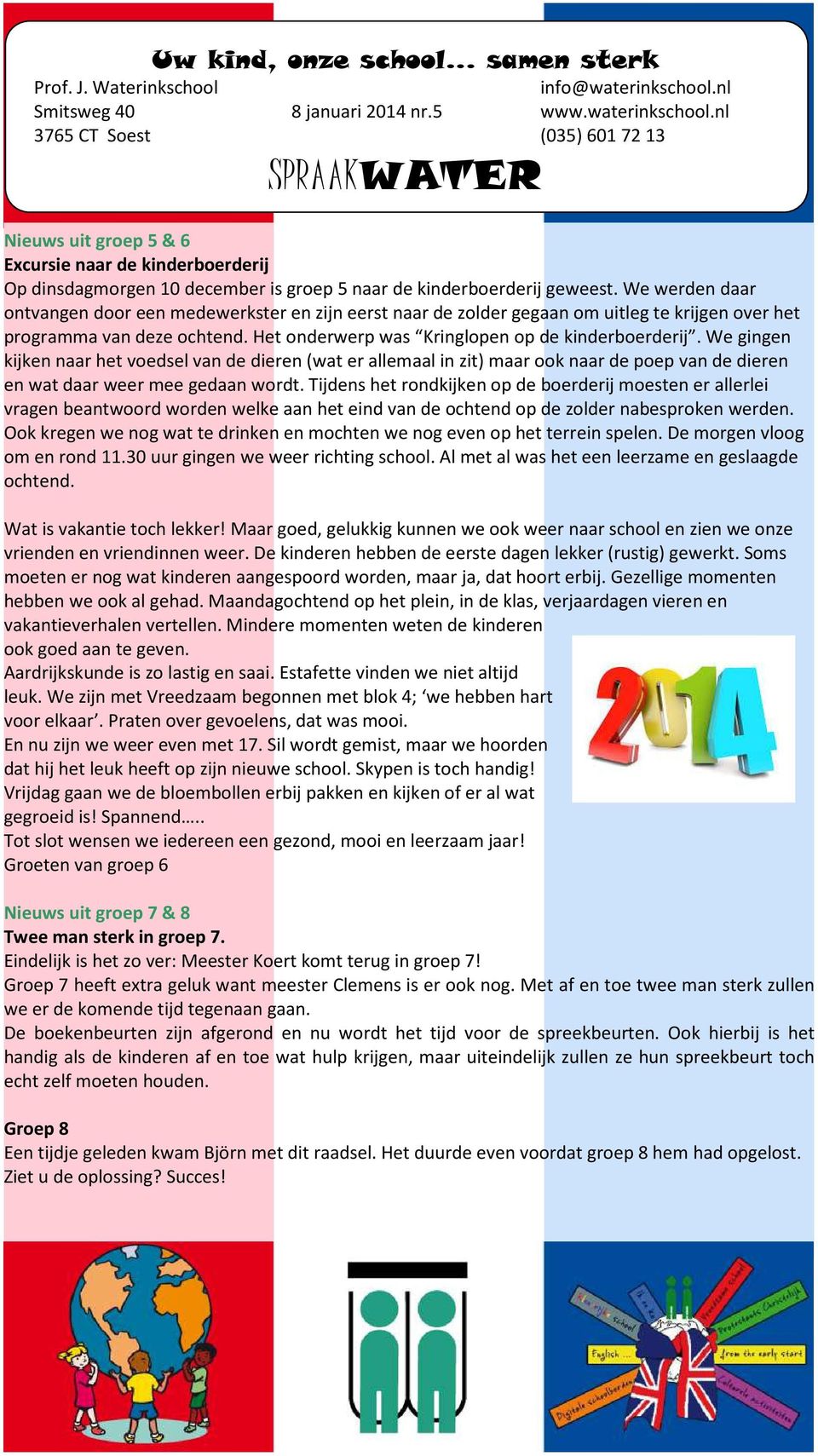 We gingen kijken naar het voedsel van de dieren (wat er allemaal in zit) maar ook naar de poep van de dieren en wat daar weer mee gedaan wordt.