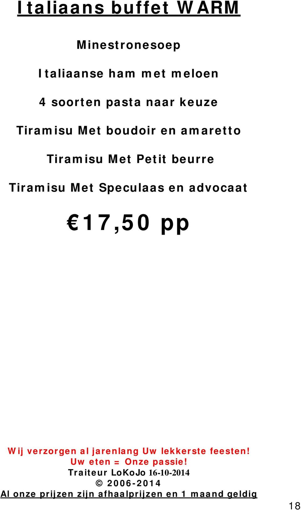 Tiramisu Met boudoir en amaretto Tiramisu Met