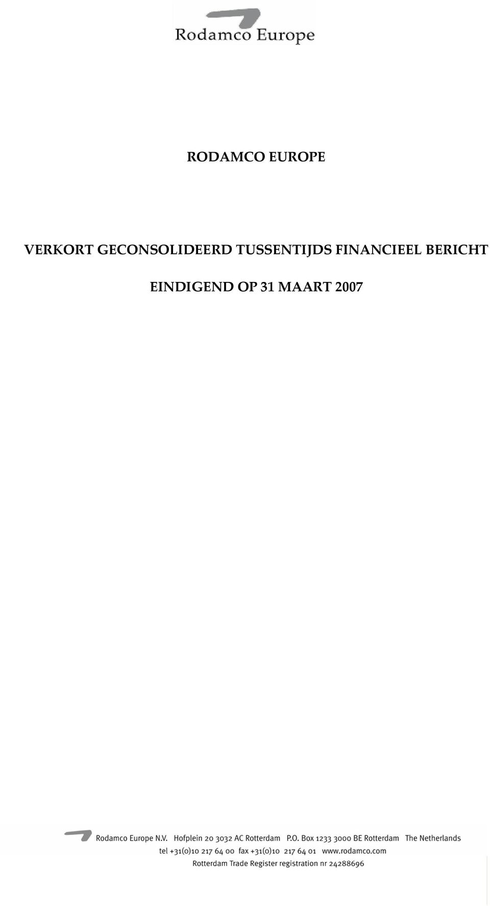 TUSSENTIJDS FINANCIEEL