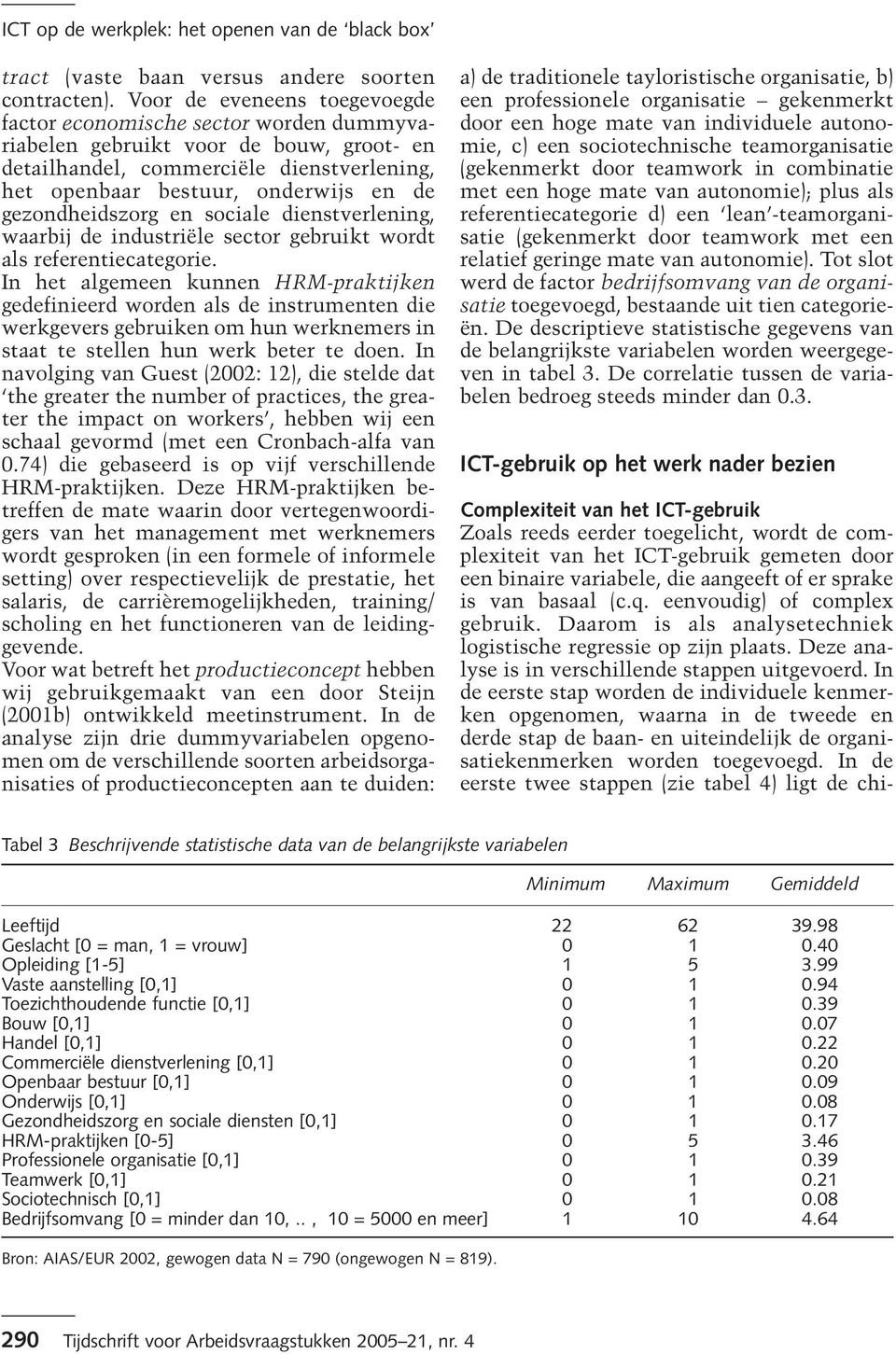 gezondheidszorg en sociale dienstverlening, waarbij de industriële sector gebruikt wordt als referentiecategorie.