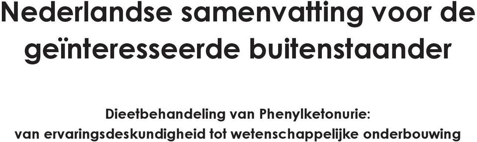 Dieetbehandeling van Phenylketonurie: