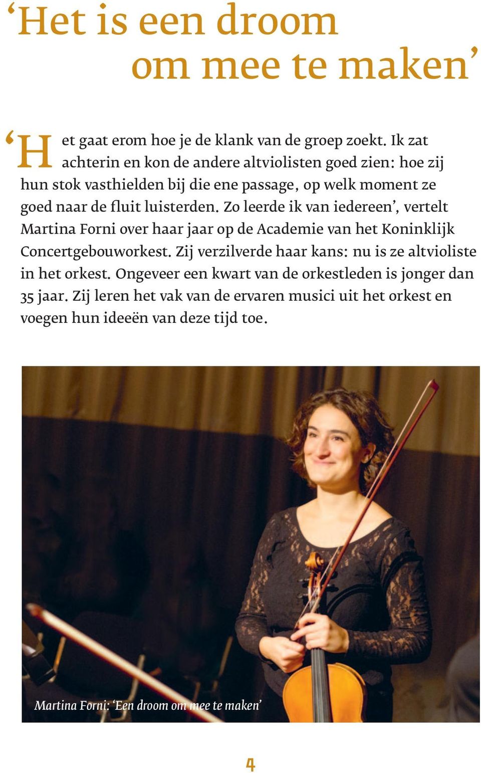 Zo leerde ik van iedereen, vertelt Martina Forni over haar jaar op de Academie van het Koninklijk Concertgebouworkest.