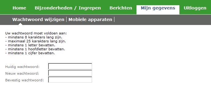 Het wachtwoord mag u zelf bedenken maar dient wel aan bovenstaande eisen te voldoen. U voert het nieuwe wachtwoord twee keer in en klikt op Opslaan.