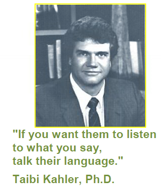 Motto van PCM Als je wilt dat ze luisteren naar wat je te zeggen hebt, spreek dan hun taal Dr.