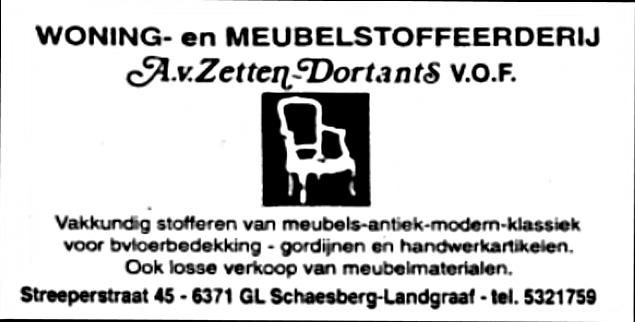 WONING- EN MEUBELSTOFFEERDERIJ A.v.Zetten-DortantS V.O.F. Vakkundig stofferen van meubels-antiek-modern-klassiek voor vloerbedekking gordijnen en handwerkartikelen.