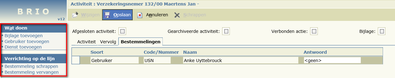 Activiteit: geef een duidelijke omschrijving van de taak die dient te gebeuren. Vervaldatum: kies hier datum van uitvoering van de activiteit.