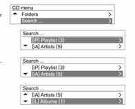122 Infotainmentsysteem CD-menu Mappen CD-menu Zoeken... Het kan soms lange tijd duren voordat de disk geheel is uitgelezen, afhankelijk van het aantal muziekbestanden.