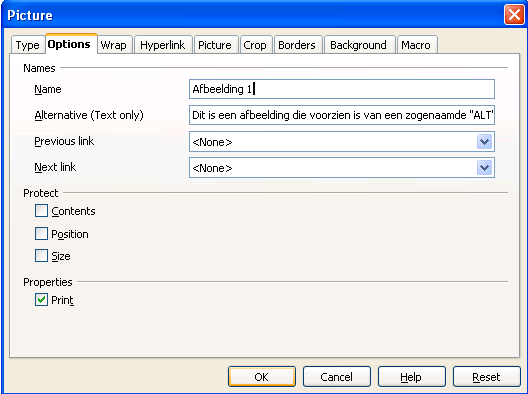 Voor een afbeelding geldt dat u eerst de afbeelding moet selecteren en vervolgens met behulp van de rechter muisknop de optie Picture (afbeelding) moet selecteren en daarna het tabblad Options kiest