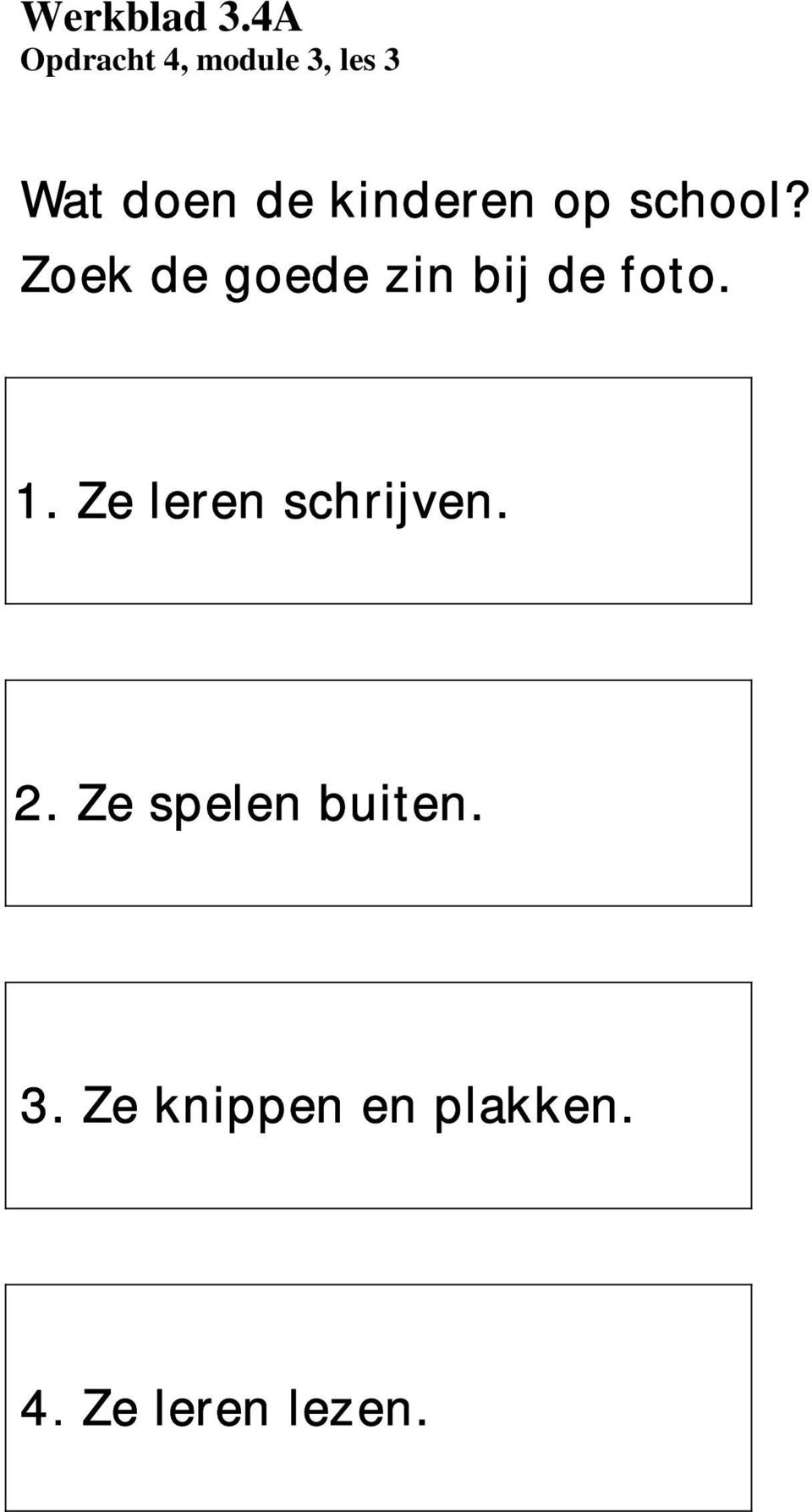 kinderen op school?