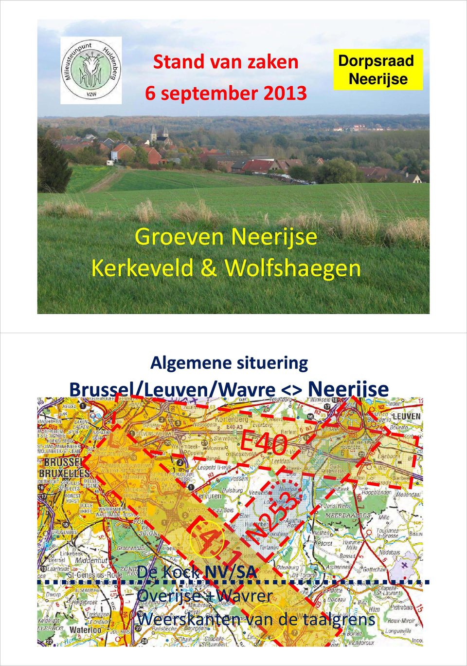 situering Brussel/Leuven/Wavre <> <> Neerijse De