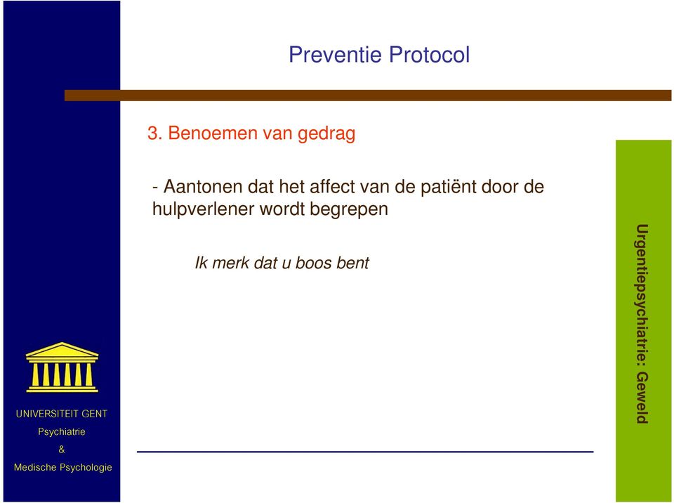 het affect van de patiënt door de