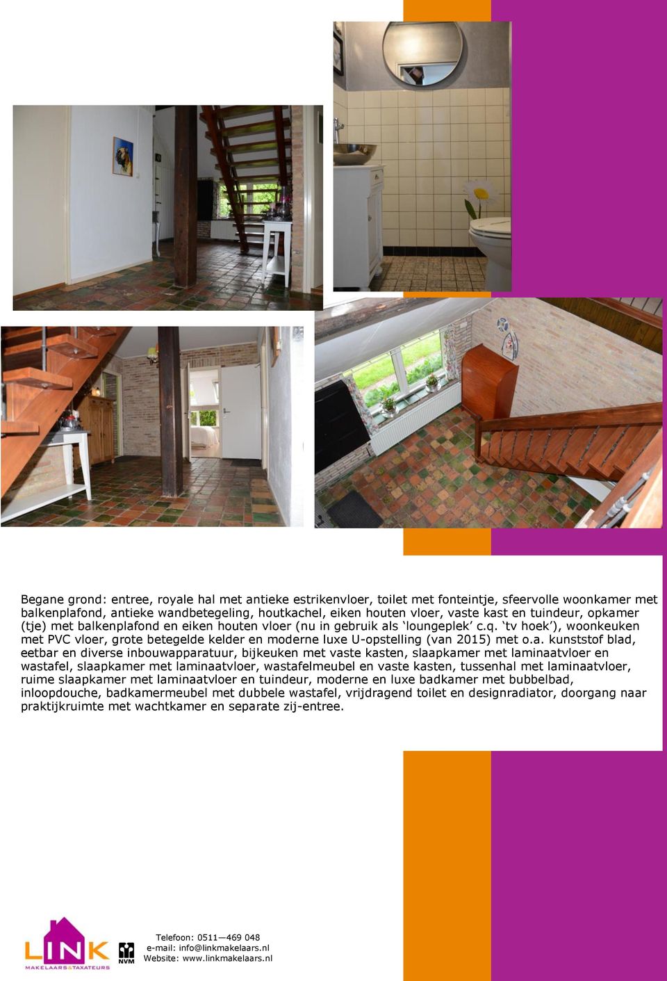 tv hoek ), woonkeuken met PVC vloer, grote betegelde kelder en moderne luxe U-opstelling (van